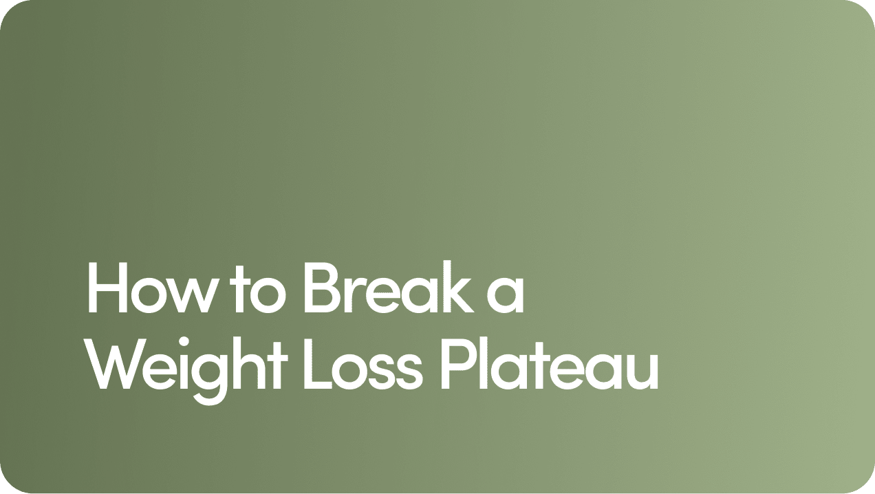 How to Break a Weight Loss Plateau: 14 Tips to Get Unstuck