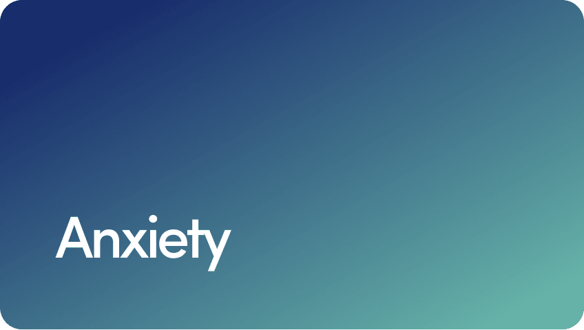 Anxiety